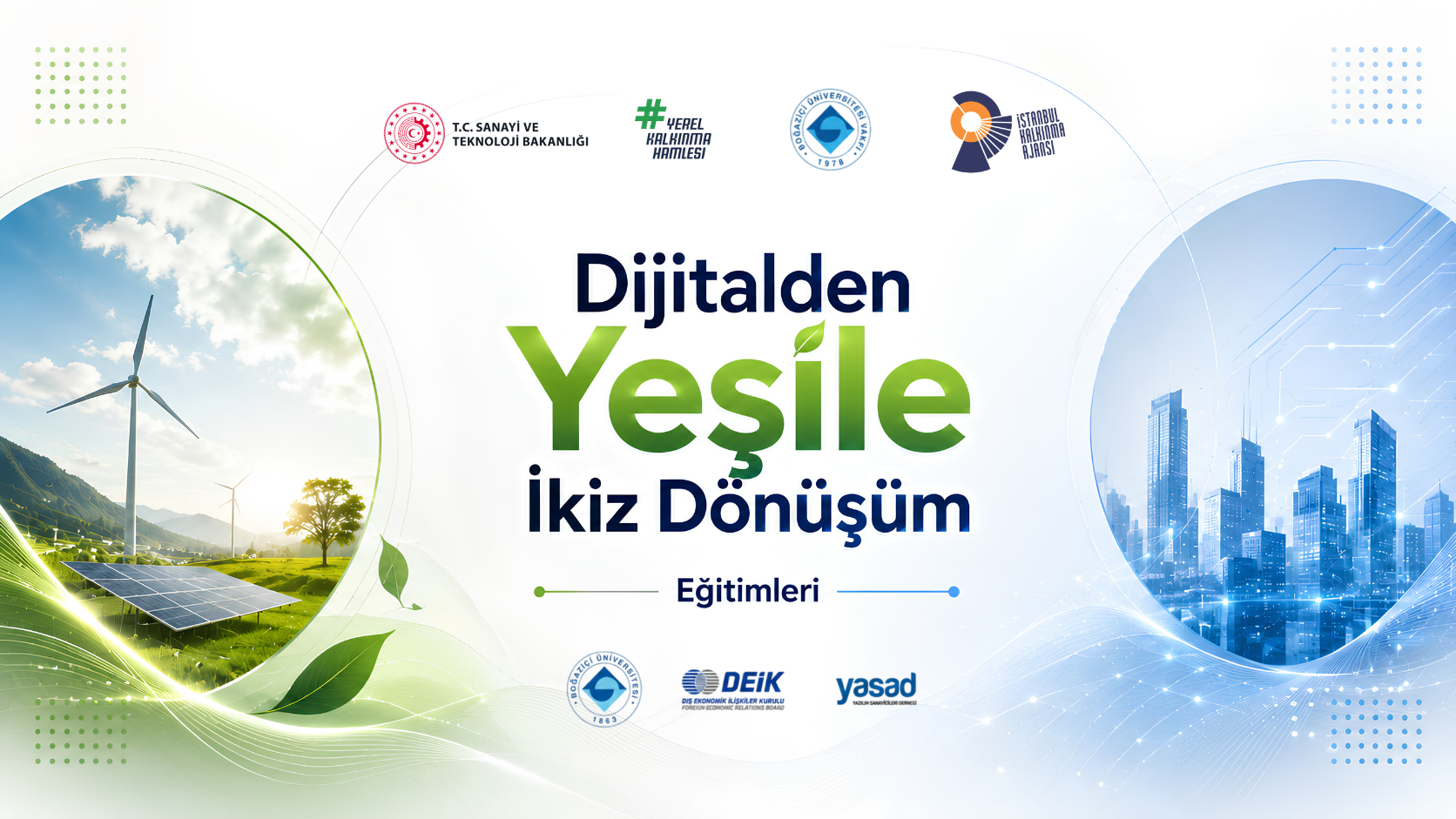 Dijitalden Yeşile İkiz Dönüşüm Eğitimleri